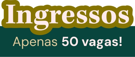 Apenas 50 vagas!